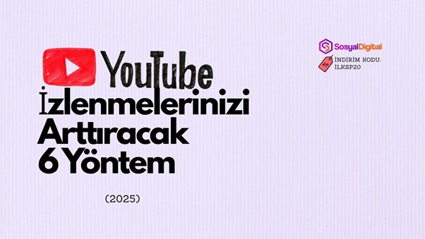 youtubeda izlenmelerinizi arttiracak 6 prosedur 2025 0 DeDACPkO