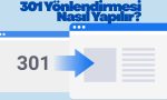 301 Yönlendirmesi Nasıl Yapılır