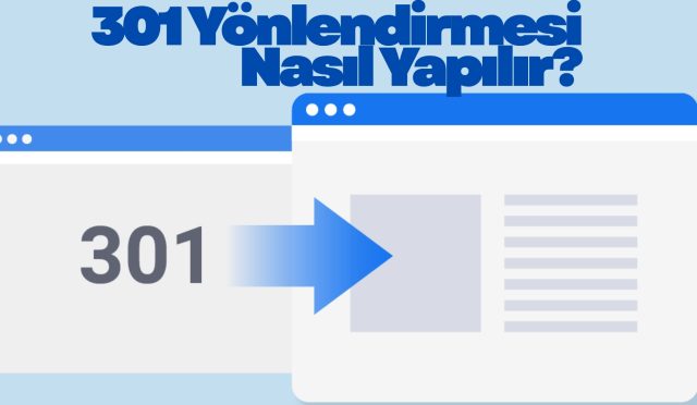 301 Yönlendirmesi Nasıl Yapılır