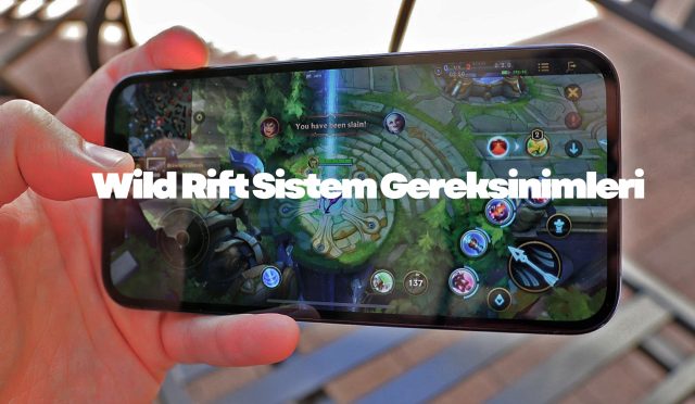 Wild Rift Sistem Gereksinimleri