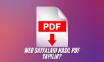 Web Sayfaları Nasıl PDF Yapılır