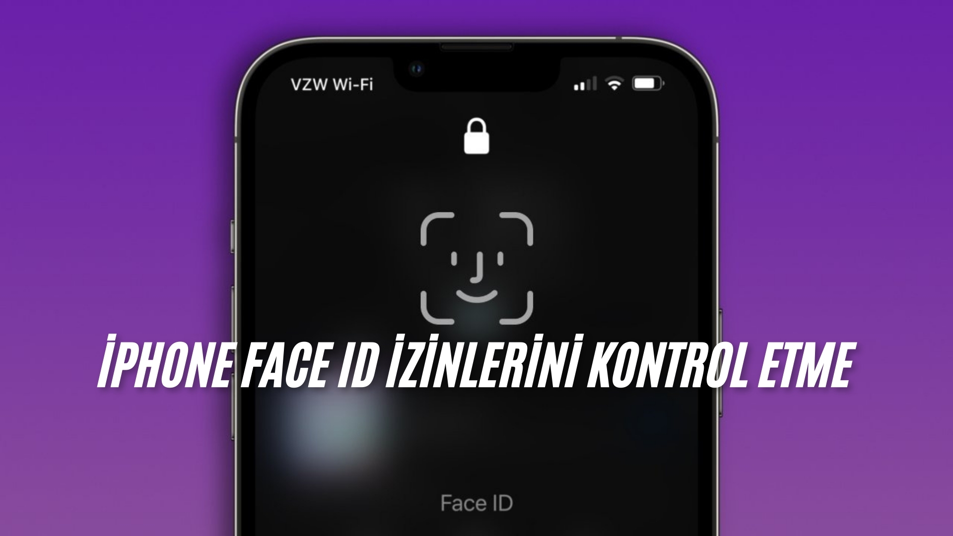 iPhone Face ID İzinlerini Kontrol Etme iphone face id i̇zinlerini kontrol etme